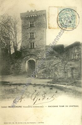 Carte postale ancienne Ancienne tour du château — Montendre (Charente-Maritime)
