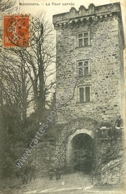 Carte postale ancienne La Tour carrée — Montendre (Charente-Maritime)