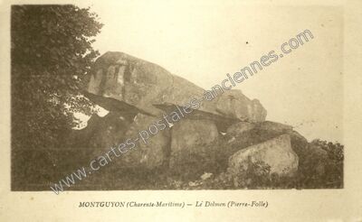 Carte postale ancienne Le Dolmen (Pierre-Folle) — Montguyon (Charente-Maritime)