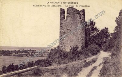 Carte postale ancienne La Charente Pittoresque - La Tour de l'Ermitage — Mortagne-sur-Gironde (Charente-Maritime)