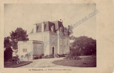 Carte postale ancienne La Thibauderie — Pons (Charente-Maritime)