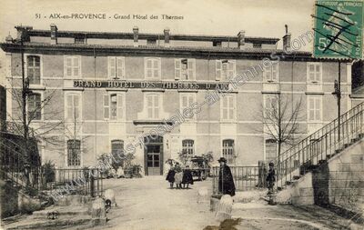 Carte postale ancienne Grand Hôtel des Thermes — Aix-en-Provence (Bouches-du-Rhône)