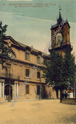 Carte postale ancienne Hôtel de Ville La Tour de l'Horloge — Aix-en-Provence (Bouches-du-Rhône)