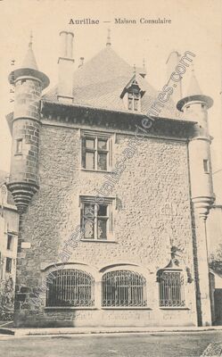 Carte postale ancienne Maison Consulaire — Aurillac (Cantal)