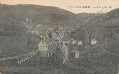 Carte postale ancienne Vue générale — Chaudes-Aigues (Cantal)