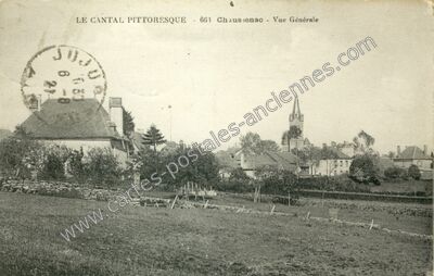 Carte postale ancienne Le Cantal Pittoresque - Vue Générale — Chaussenac (Cantal)