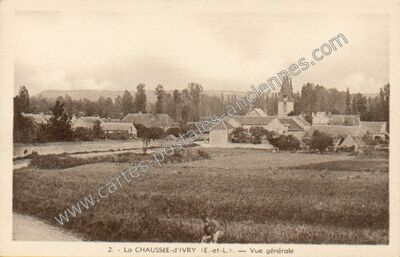 Carte postale ancienne Vue générale — La Chaussée-d'Ivry (Eure-et-Loir)