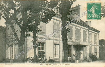 Carte postale ancienne Le Château — Crécy-Couvé (Eure-et-Loir)