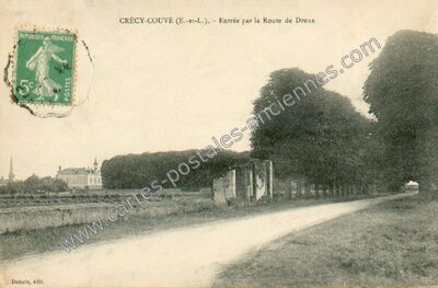 Carte postale ancienne Entrée par la Route de Dreux — Crécy-Couvé (Eure-et-Loir)