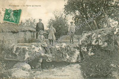 Carte postale ancienne La Pierre qui tourne — Morancez (Eure-et-Loir)