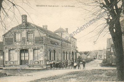 Carte postale ancienne Le Café Braudin — Serazereux (Eure-et-Loir)