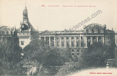 Carte postale ancienne Façade Est du Capitole et Square — Toulouse (Haute-Garonne)