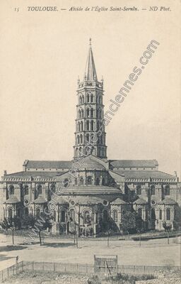 Carte postale ancienne Abside de l'Église Saint-Sernin — Toulouse (Haute-Garonne)