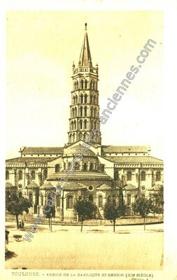 Carte postale ancienne Abside de la Basilique St-Sernin — Toulouse (Haute-Garonne)