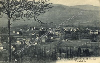 Carte postale ancienne Vue générale — Challes-les-Eaux (Savoie)
