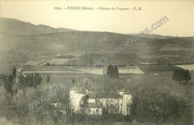 Carte postale ancienne Chateau de Fougeres — Poule-les-Écharmeaux (Rhône)