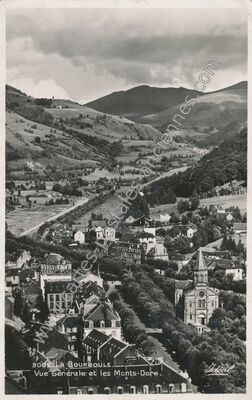 Carte postale ancienne Vue Générale et les Monts-Dore — La Bourboule (Puy-de-Dôme)