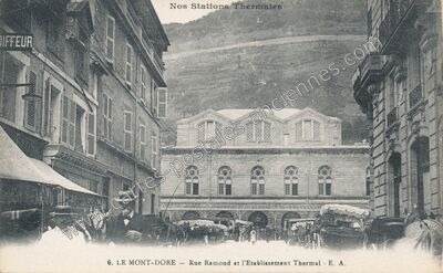 Carte postale ancienne Rue Ramond et l'Etablissement Thermal — Mont-Dore (Puy-de-Dôme)