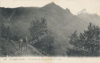 Carte postale ancienne Le Chemin du Sancy et le Sancy — Mont-Dore (Puy-de-Dôme)