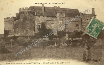 Carte postale ancienne Chateau de St Saturnin — Saint-Saturnin (Puy-de-Dôme)