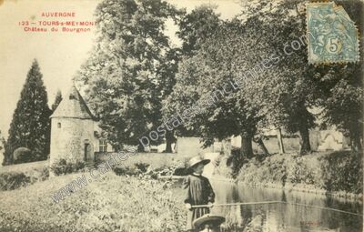 Carte postale ancienne Château du Bourgnon — Tours-sur-Meymont (Puy-de-Dôme)