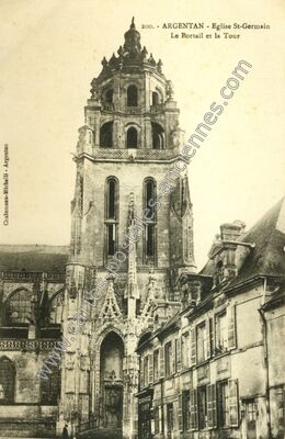 Carte postale ancienne Eglise St-Germain Le Portail et la Tour — Argentan (Orne)
