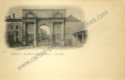 Carte postale ancienne La Porte Sainte-Catherine — Nancy (Meurthe-et-Moselle)