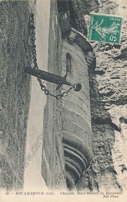 Carte postale ancienne Chapelle Saint-Michel, la Durandal — Rocamadour (Lot)