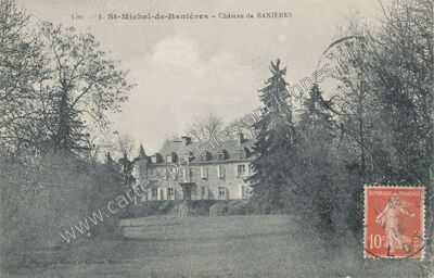 Carte postale ancienne Chateau de Banieres — Saint-Michel-de-Bannières (Lot)