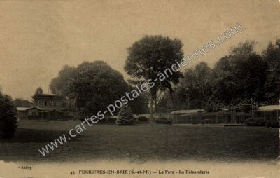 Carte postale ancienne Le Parc - La Faisanderie — Ferrières-en-Brie (Seine-et-Marne)