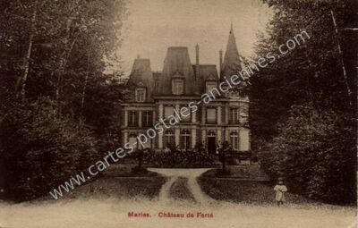 Carte postale ancienne Chateau de la Ferte — Marles-en-Brie (Seine-et-Marne)