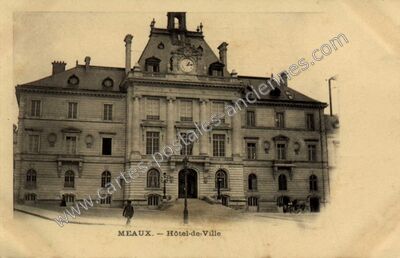 Carte postale ancienne Hôtel-de-Ville — Meaux (Seine-et-Marne)