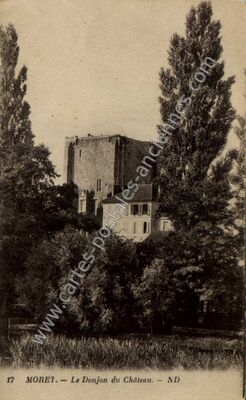 Carte postale ancienne Le Donjon du Château — Moret-sur-Loing (Seine-et-Marne)