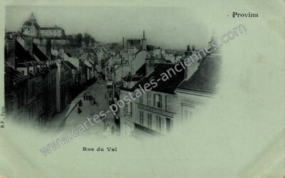 Carte postale ancienne Rue du Val — Provins (Seine-et-Marne)