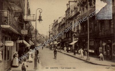 Carte postale ancienne La Grande rue — Dieppe (Seine-Maritime)