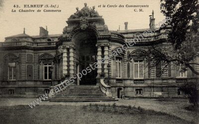 Carte postale ancienne La Chambre de Commerce et le Cercle des Commerçants — Elbeuf (Seine-Maritime)