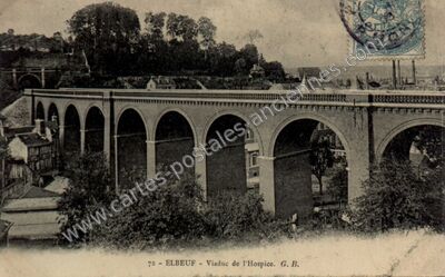 Carte postale ancienne Viaduc de l'Hospice — Elbeuf (Seine-Maritime)