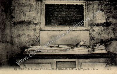 Carte postale ancienne Le Tombeau d'Ysabelle de Melun dans la Crypte de l'Église Notre Dame — Eu (Seine-Maritime)