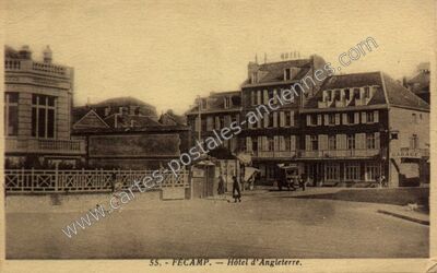 Carte postale ancienne Hôtel d'Angleterre — Fécamp (Seine-Maritime)