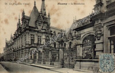 Carte postale ancienne La Bénédictine — Fécamp (Seine-Maritime)