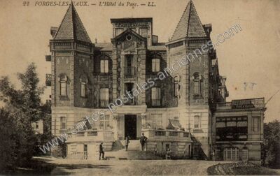 Carte postale ancienne L'Hôtel du Parc — Forges-les-Eaux (Seine-Maritime)