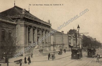 Carte postale ancienne Palais de Justice — Le Havre (Seine-Maritime)