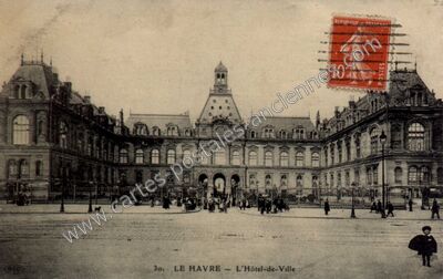 Carte postale ancienne L'Hôtel-de-Ville — Le Havre (Seine-Maritime)