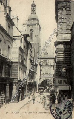 Carte postale ancienne La Rue de la Grosse Horloge — Rouen (Seine-Maritime)