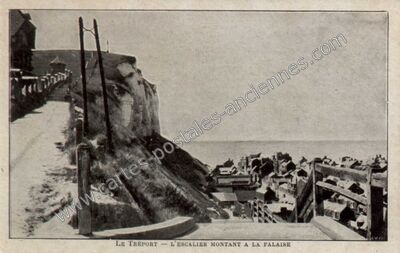 Carte postale ancienne L'Escalier montant à la falaise — Le Tréport (Seine-Maritime)