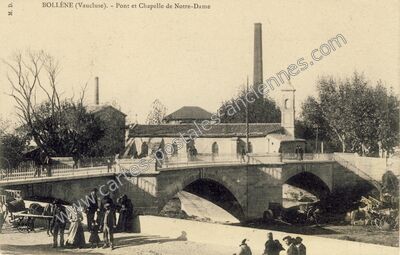 Carte postale ancienne Pont et Chapelle de Notre-Dame — Bollène (Vaucluse)