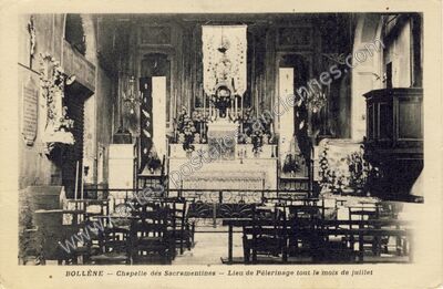 Carte postale ancienne Chapelle des Sacramentines — Lieu de Pèlerinage tout le mois de juillet — Bollène (Vaucluse)