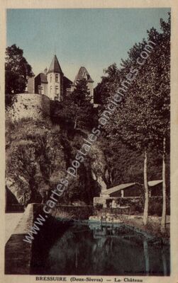 Carte postale ancienne Le Château — Bressuire (Deux-Sèvres)
