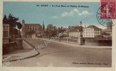 Carte postale ancienne Le Pont Main et l'Eglise St-Etienne — Niort (Deux-Sèvres)