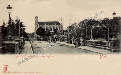 Carte postale ancienne Église St. Etienne Vue du Pont-Maim — Niort (Deux-Sèvres)